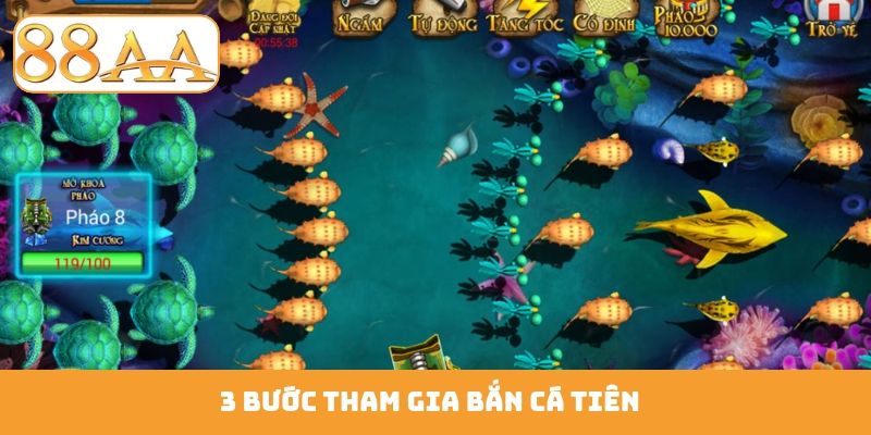 3 bước tham gia bắn cá Tiên