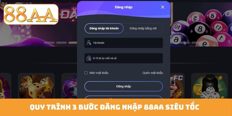 Quy trình 3 bước đăng nhập 88AA siêu tốc