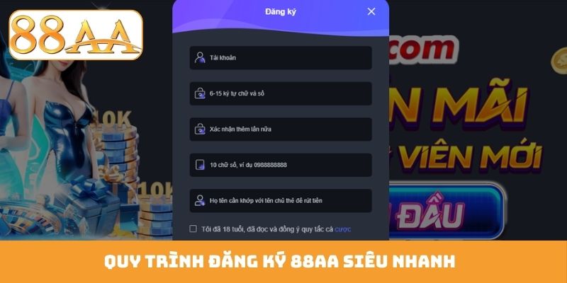 Quy trình đăng ký 88AA siêu nhanh